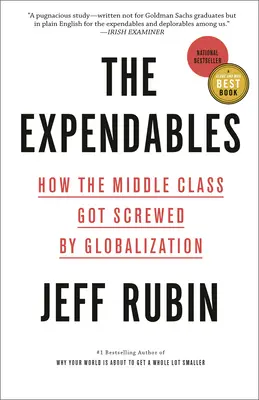 The Expendables: Hogyan cseszte ki a középosztályt a globalizáció - The Expendables: How the Middle Class Got Screwed by Globalization