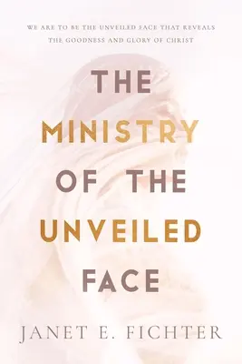 A leplezetlen arc minisztériuma - The Ministry of the Unveiled Face