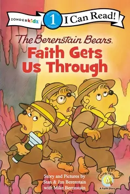 A Berenstain mackók, A hit átsegít minket: 1. szint - The Berenstain Bears, Faith Gets Us Through: Level 1