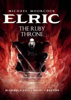 Michael Moorcock's Elric Vol. 1: The Ruby Throne (Michael Moorcock Elric's Elric Vol. 1: A rubintrónus) - Michael Moorcock's Elric Vol. 1: The Ruby Throne