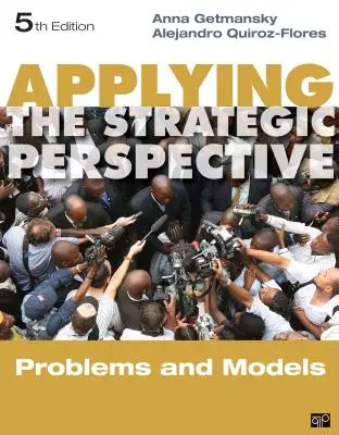 A stratégiai perspektíva alkalmazása: Problémák és modellek, munkafüzet - Applying the Strategic Perspective: Problems and Models, Workbook