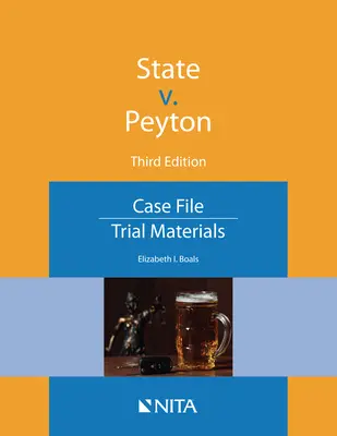 Állam kontra Peyton: ügyirat - State V. Peyton: Case File