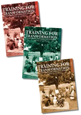 Kiképzés az átalakulásra: Kézikönyv a közösségi munkások számára 1-3. könyv - Training for Transformation: A Handbook for Community Workers Books 1-3