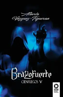 Brazofuerte: Amerika felfedezésének legjobb létező története - Brazofuerte: La mejor historia que existe sobre el descubrimiento de Amrica