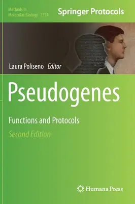Pszeudogének: Funkciók és protokollok - Pseudogenes: Functions and Protocols