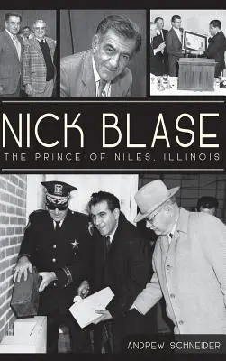 Nick Blase: Az illinois-i Niles hercege - Nick Blase: The Prince of Niles, Illinois