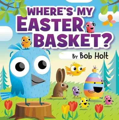 Hol van a húsvéti kosaram? - Where's My Easter Basket?