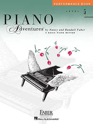 5. szint - Előadói könyv: Piano Adventures - Level 5 - Performance Book: Piano Adventures