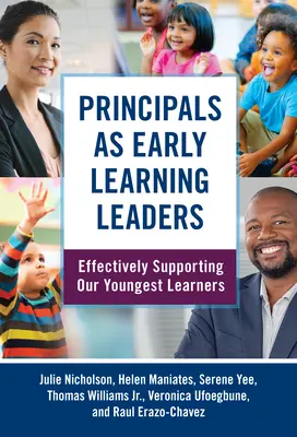 Principals as Early Learning Leaders: Legfiatalabb tanulóink hatékony támogatása - Principals as Early Learning Leaders: Effectively Supporting Our Youngest Learners