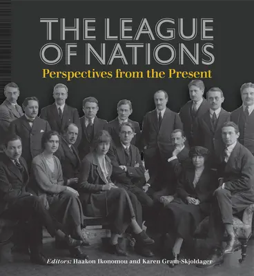 A Népszövetség: A jelen perspektívái - The League of Nations: Perspectives from the Present