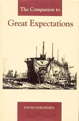 A nagy várakozások kísérője - The Companion to Great Expectations
