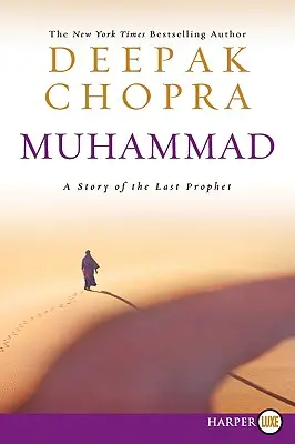 Muhammad LP: Az utolsó próféta története - Muhammad LP: A Story of the Last Prophet