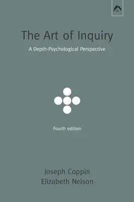 A kérdezés művészete: Mélylélektani szemlélet - The Art of Inquiry: A Depth-Psychological Perspective