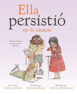 Ella Persisti En La Ciencia: Mujeres Brillantes Que Marcaron La Diferencia