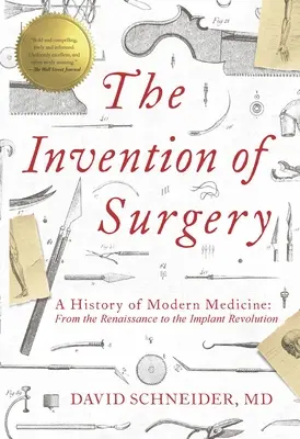 A sebészet feltalálása - The Invention of Surgery