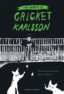 Tücsök Karlsson titkai - The Secrets of Cricket Karlsson