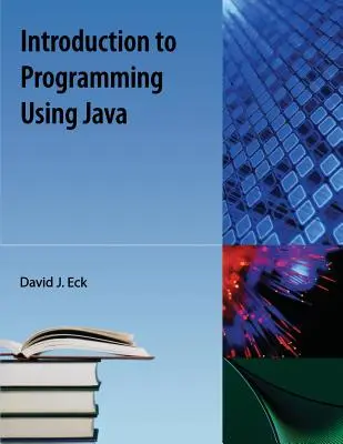 Bevezetés a Java programozásba - Introduction to Programming Using Java