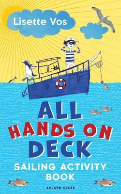 All Hands on Deck: Sailing Activity Book