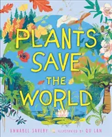 A növények megmentik a világot - Plants Save the World