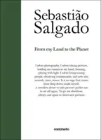 Sebastiao Salgado: A földemtől a bolygóig - Sebastiao Salgado: From My Land to the Planet