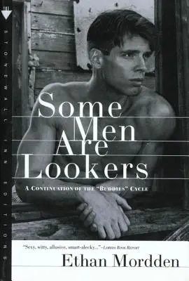 Some Men Are Lookers: A Buddies-ciklus folytatása - Some Men Are Lookers: A Continuation of the Buddies Cycle