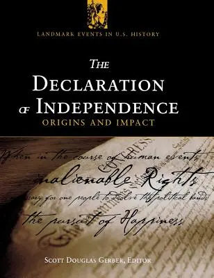 A függetlenségi nyilatkozat: Eredete és hatása - The Declaration of Independence: Origins and Impact