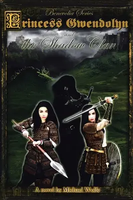 Gwendolyn hercegnő és az Árnyékklán - Princess Gwendolyn and the Shadow Clan