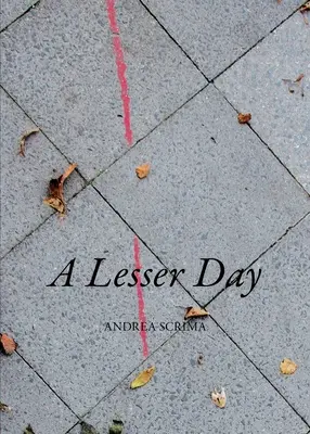 Egy kisebb nap - A Lesser Day