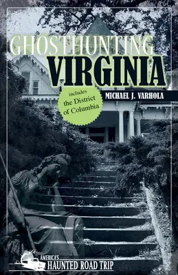 Szellemvadászat Virginia - Ghosthunting Virginia