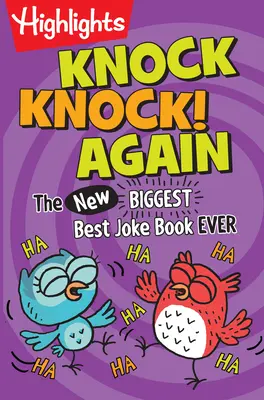 Knock Knock! Again: A (legújabb) legnagyobb, legjobb viccgyűjtemény minden időkben - Knock Knock! Again: The (New) Biggest, Best Joke Book Ever