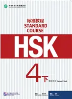 HSK Standard Course 4B - Tanárkönyv - HSK Standard Course 4B - Teacher s Book