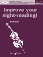 Improve Your Sight-Reading! Cselló, 4-5. osztály: Vizsgára felkészítő munkafüzet - Improve Your Sight-Reading! Cello, Grade 4-5: A Workbook for Examinations