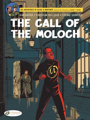 Blake & Mortimer- A Moloch hívása: A Septimus-hullám folytatása - Blake & Mortimer- The Call of the Moloch: The Sequel to the Septimus Wave