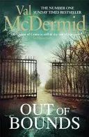 Out of Bounds - A krimi királynőjének kihagyhatatlan thrillere. - Out of Bounds - An unmissable thriller from the Queen of Crime