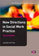 Új irányok a szociális munka gyakorlatában - New Directions in Social Work Practice