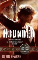 Hounded - A vasdruida krónikák - Hounded - The Iron Druid Chronicles