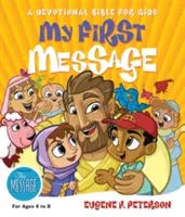 My First Message-MS: Egy áhítatos Biblia gyermekeknek - My First Message-MS: A Devotional Bible for Kids