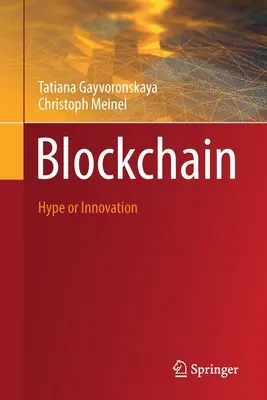 Blokklánc: Hype vagy innováció - Blockchain: Hype or Innovation