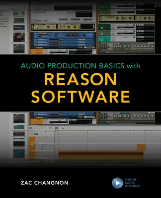 Hangszerkészítés alapjai a Reason szoftverrel - Audio Production Basics with Reason Software