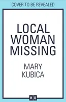 Helyi nő eltűnt - Local Woman Missing