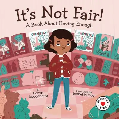 Ez nem igazságos! Egy könyv az elégedettségről - It's Not Fair!: A Book about Having Enough