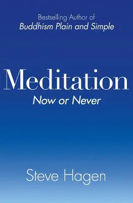 Meditáció most vagy soha - Meditation Now or Never