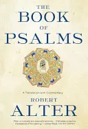 A zsoltárok könyve: A Translation with Commentary - The Book of Psalms: A Translation with Commentary