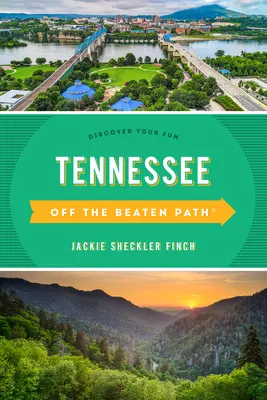 Tennessee Off the Beaten Path(r): Discover Your Fun