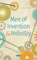 A találmányok és az ipar emberei - Men of Invention and Industry