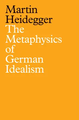 A német idealizmus metafizikája: Schelling Filozófiai vizsgálódások az emberi szabadság és az emberi dolgok lényegéről című művének új értelmezése - The Metaphysics of German Idealism: A New Interpretation of Schelling's Philosophical Investigations Into the Essence of Human Freedom and Matters