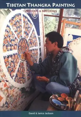 Tibeti thangka festészet: Módszerek és anyagok - Tibetan Thangka Painting: Methods and Materials