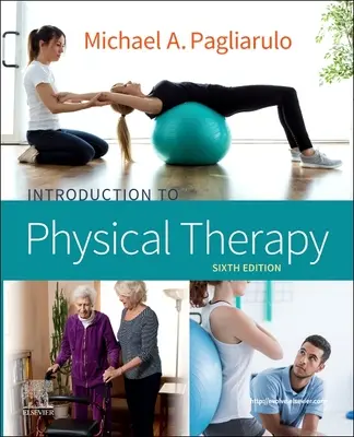 Bevezetés a fizikoterápiába - Introduction to Physical Therapy