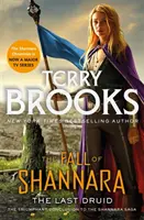 Az utolsó druida: A Shannara bukása negyedik könyve - Last Druid: Book Four of the Fall of Shannara