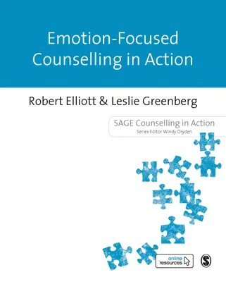 Érzelemközpontú tanácsadás a gyakorlatban - Emotion-Focused Counselling in Action